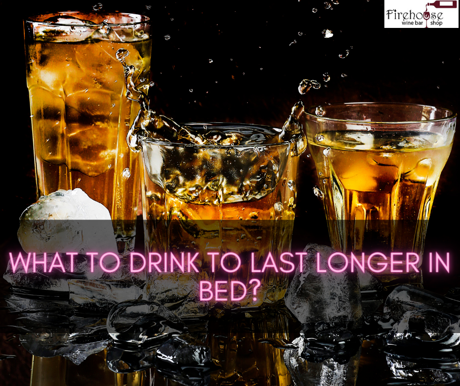 What to Drink to Last Longer in Bed?