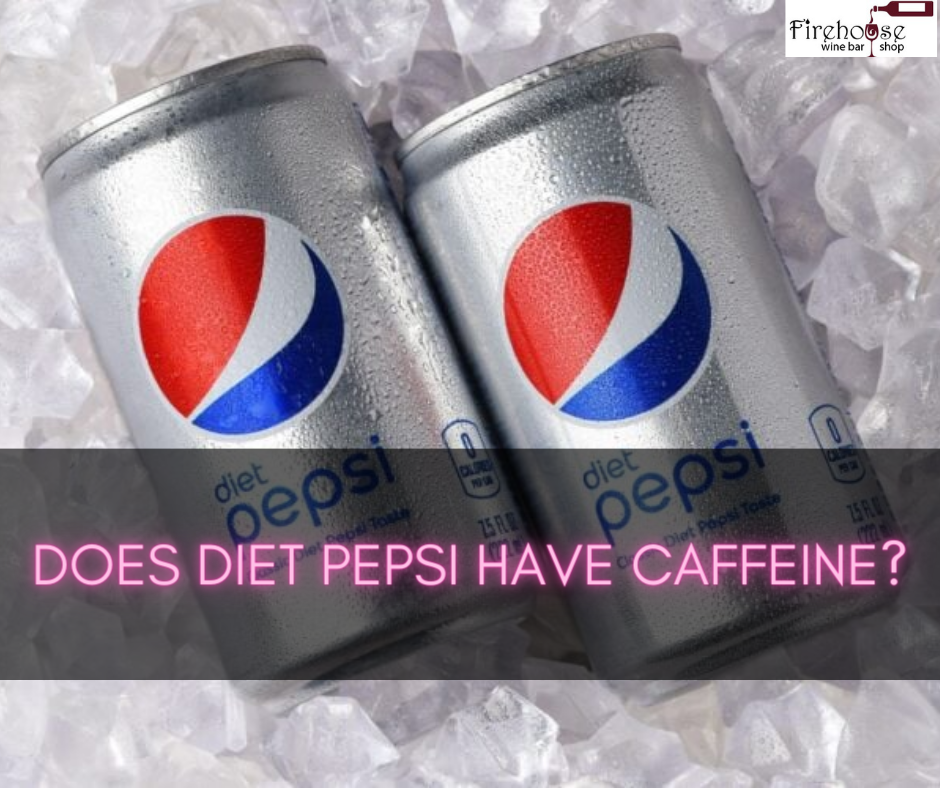 Does Diet Pepsi Have Caffeine?