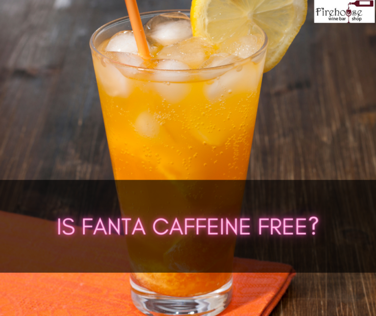 Is Fanta Caffeine Free? – Addressing the Caffeine Content in Fanta Soda