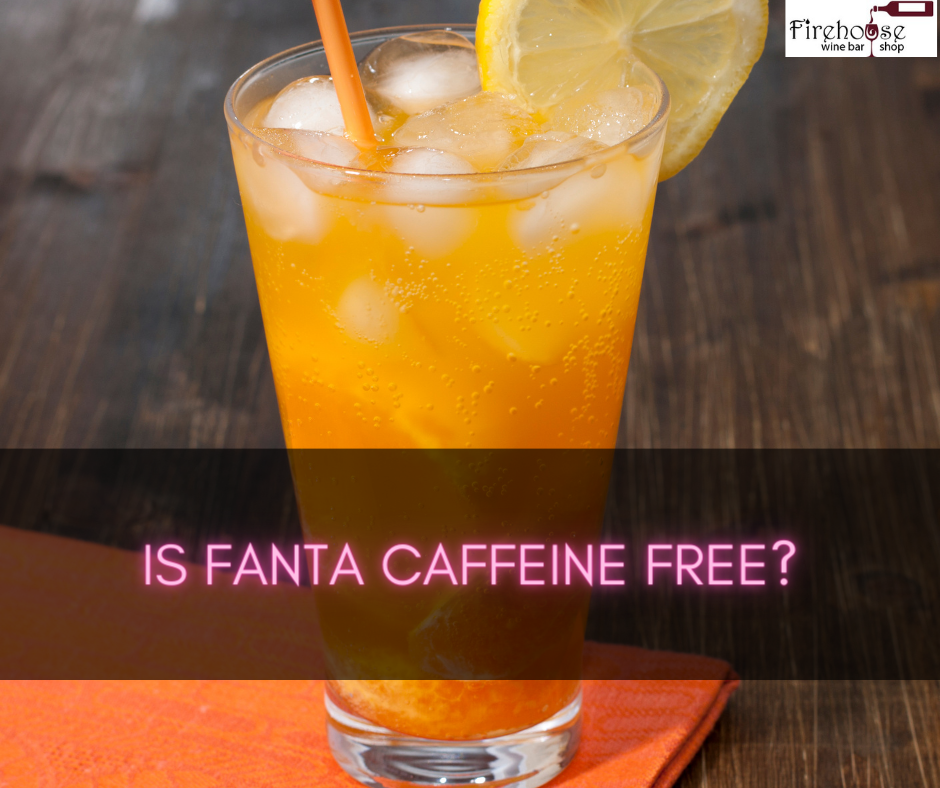 Is Fanta Caffeine Free?