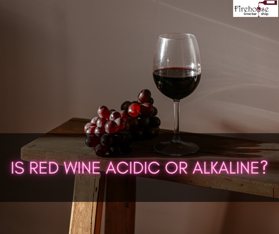 Is Red Wine Acidic or Alkaline?