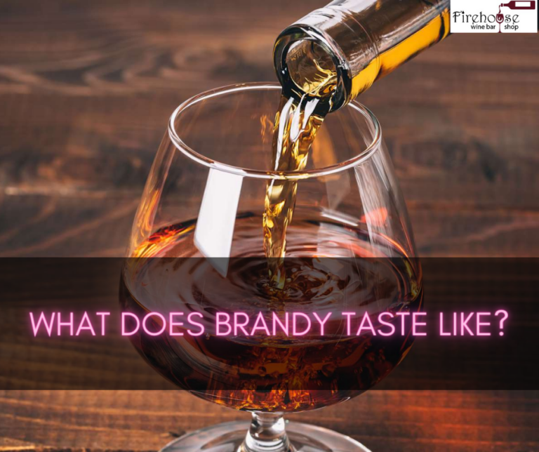 What Does Brandy Taste Like? – Exploring the Flavor Characteristics of Brandy