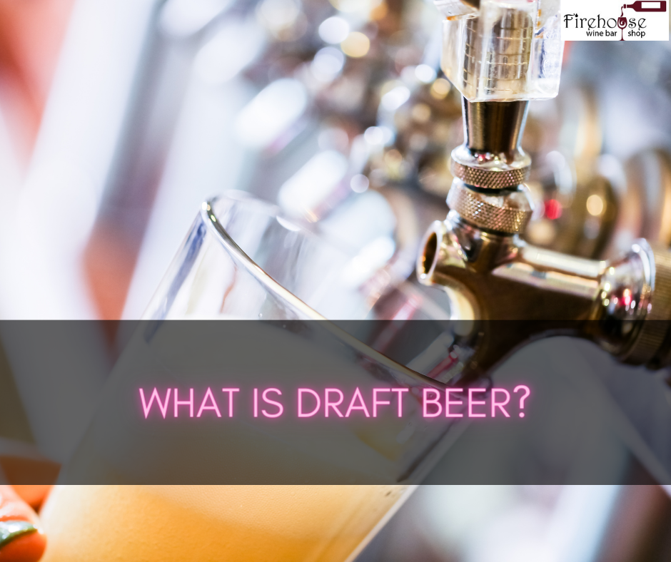 What Is Draft Beer?