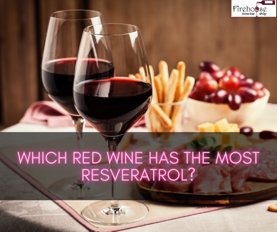 Which Red Wine Has the Most Resveratrol?