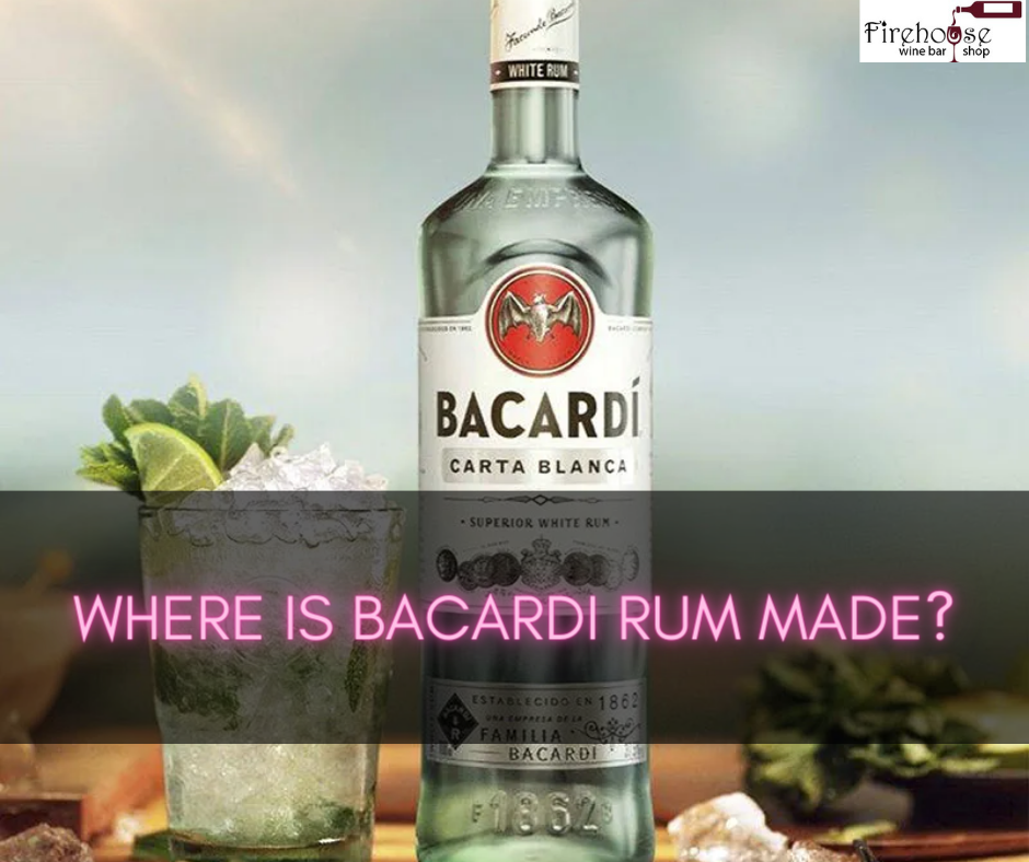 Where Is Bacardi Rum Made?