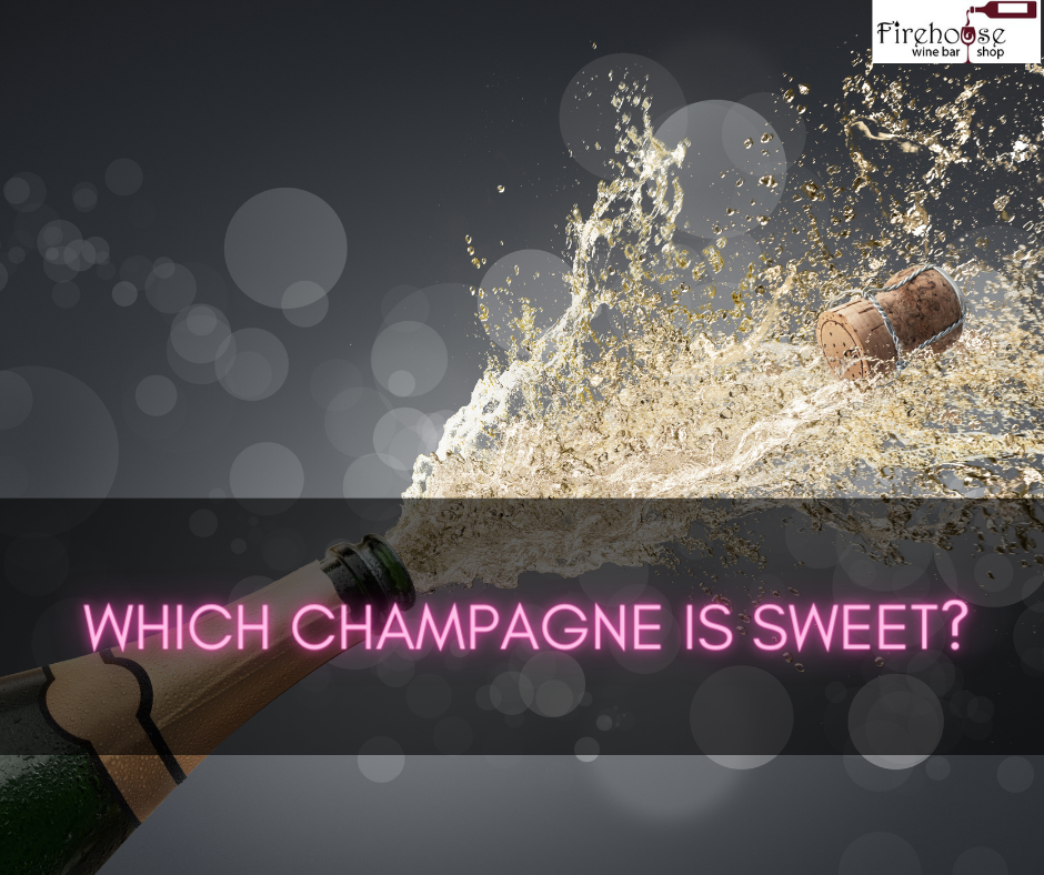 Which Champagne Is Sweet?