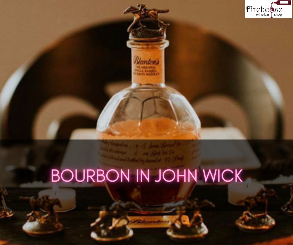 Bourbon in John Wick