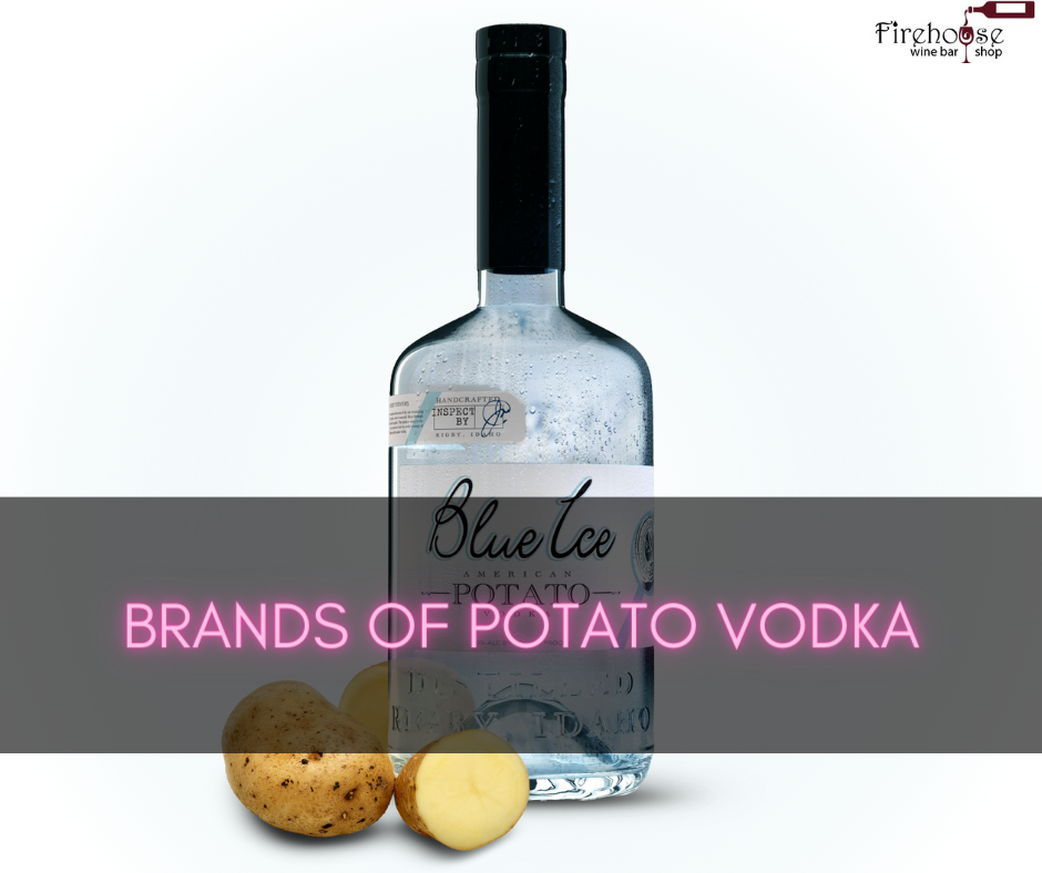 Brands of Potato Vodka