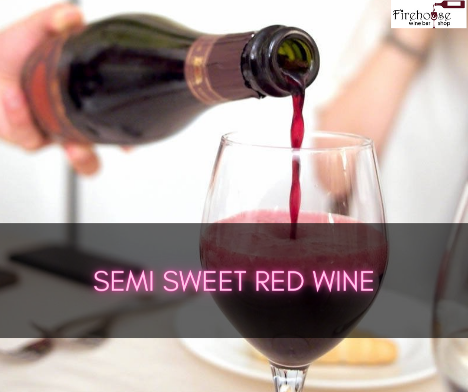 Semi Sweet Red Wine