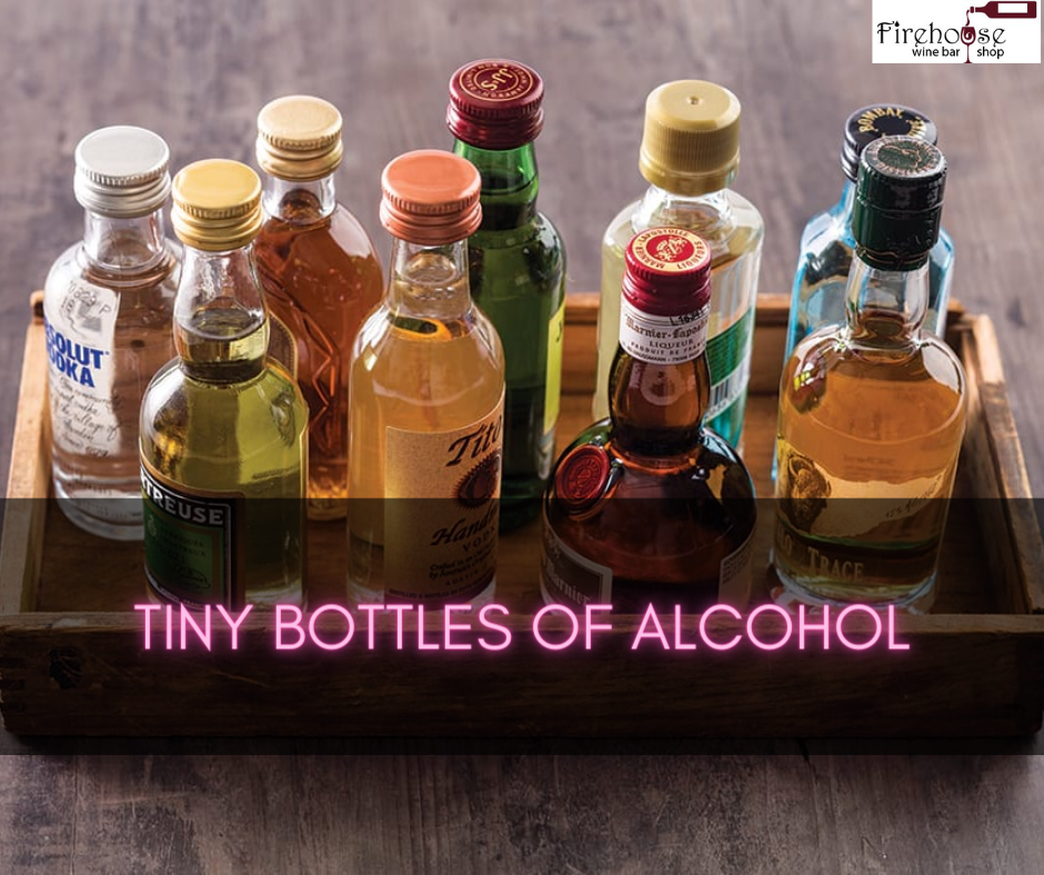 Tiny Bottles of Alcohol