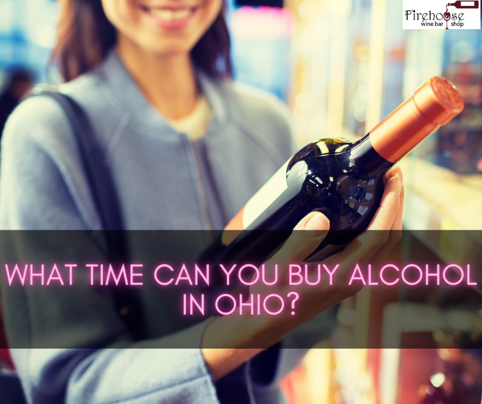 What Time Can You Buy Alcohol in Ohio?