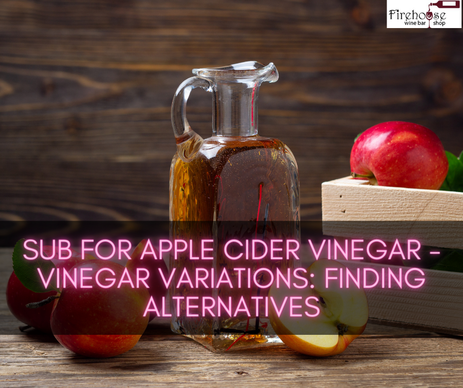 Sub for Apple Cider Vinegar