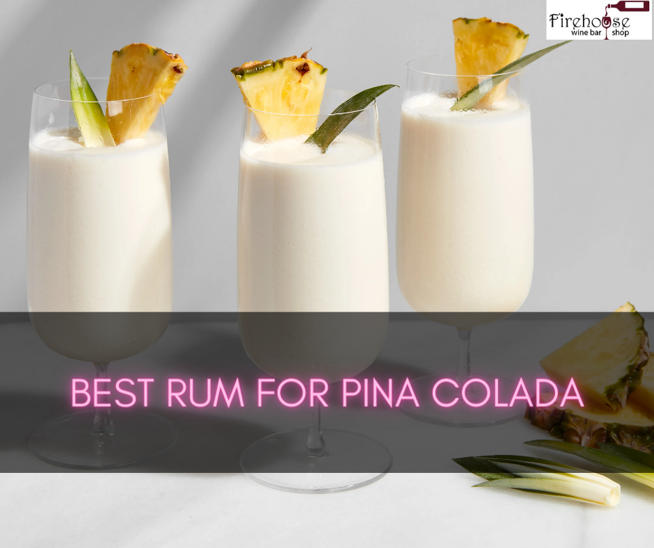 Best Rum for Piña Colada