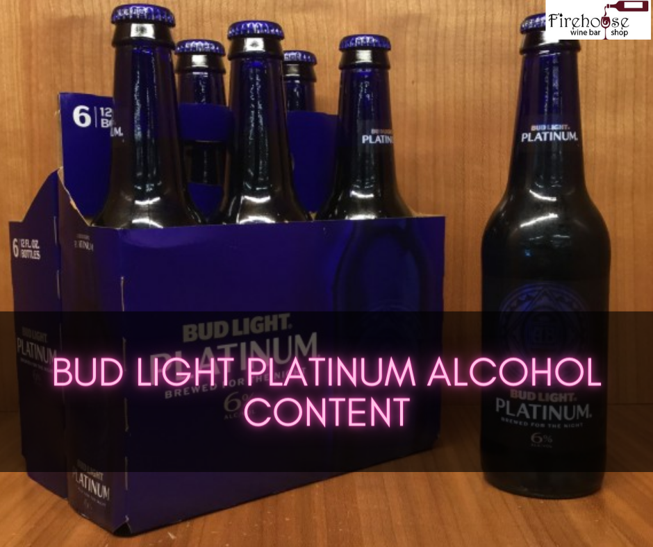 Bud Light Platinum Alcohol Content
