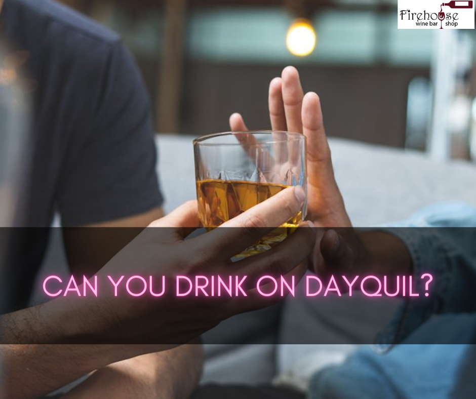 Can You Drink on Dayquil?