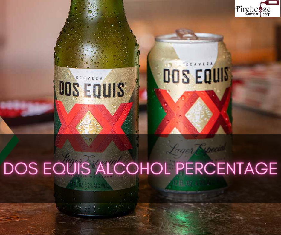 Dos Equis Alcohol Percentage