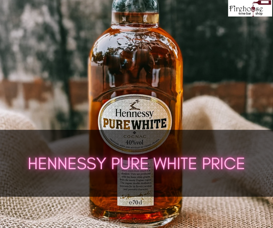 Hennessy Pure White Price