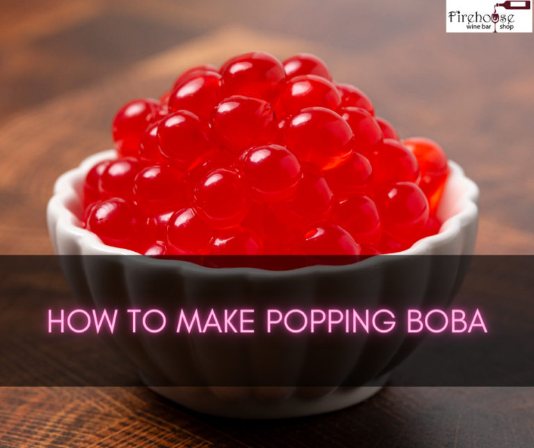 How to Make Popping Boba – Bursting Bubbles: A DIY Guide to Making Popping Boba