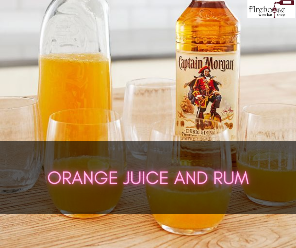 Orange Juice and Rum