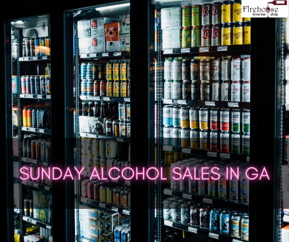 Sunday Alcohol Sales in GA Sip on Sunday Understanding Alcohol Sales