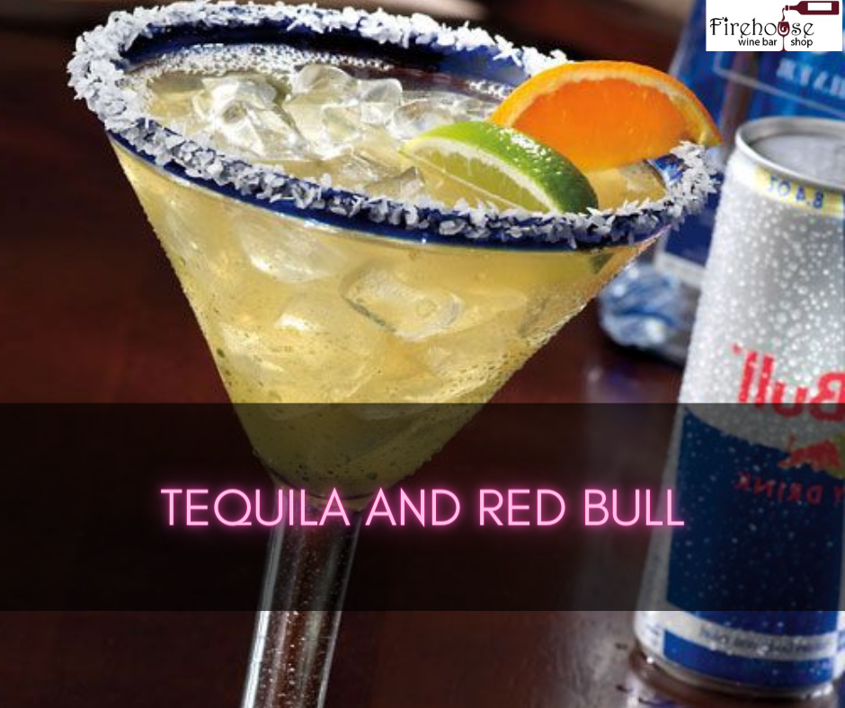 Tequila and Red Bull