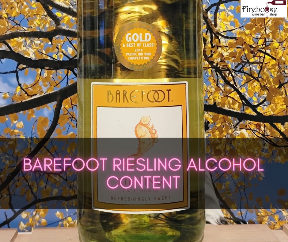 Barefoot Riesling Alcohol Content