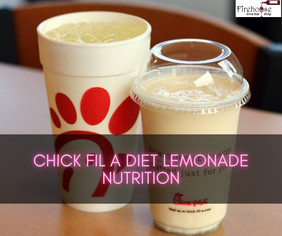 Chick fil A Diet Lemonade Nutrition