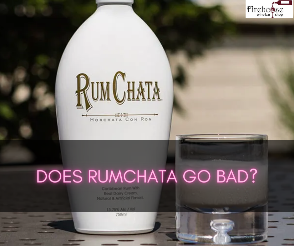 Does Rumchata Go Bad?