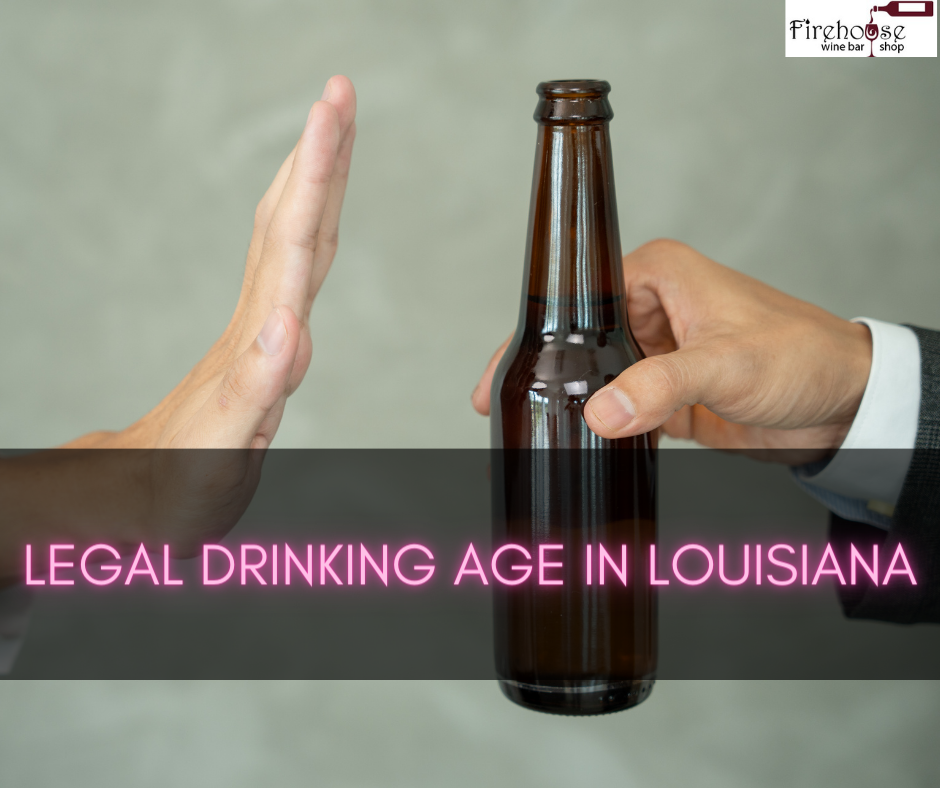 Legal Drinking Age in Louisiana