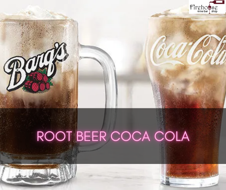 Root Beer Coca Cola