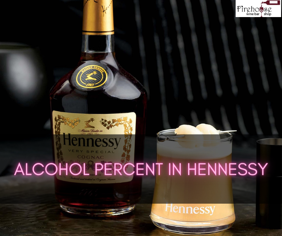 Alcohol Percent in Hennessy