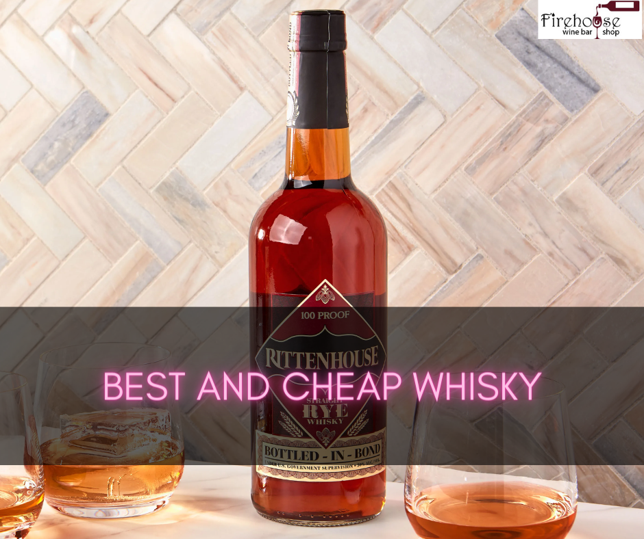 Best and Cheap Whisky