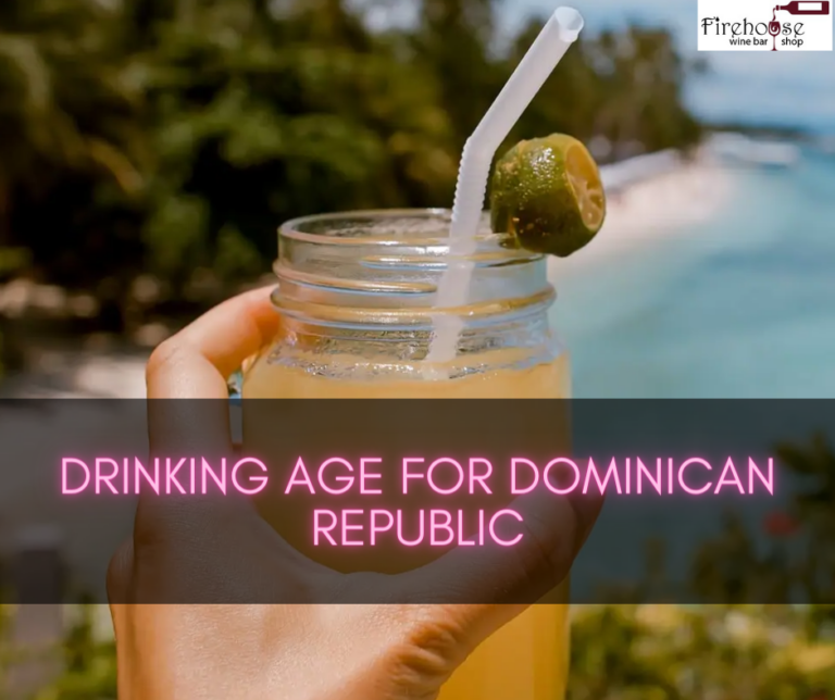 Drinking Age for Dominican Republic: Sipping Rules