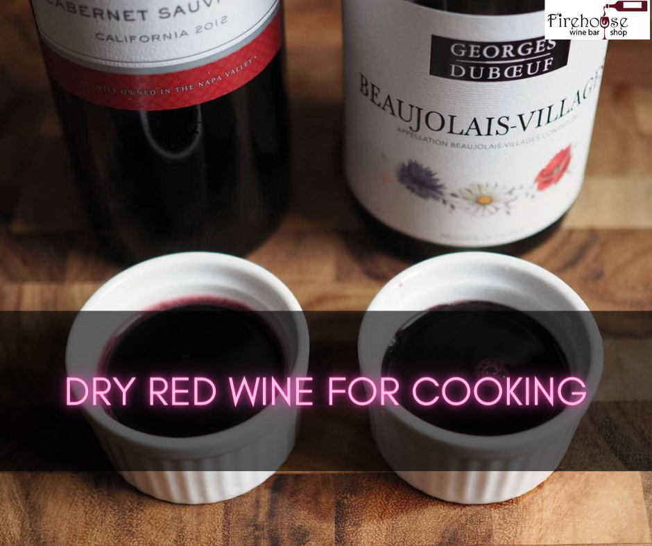 Dry Red Wine for Cooking