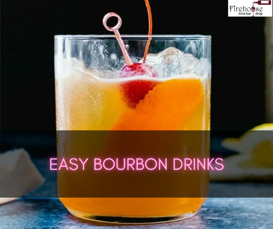 Easy Bourbon Drinks