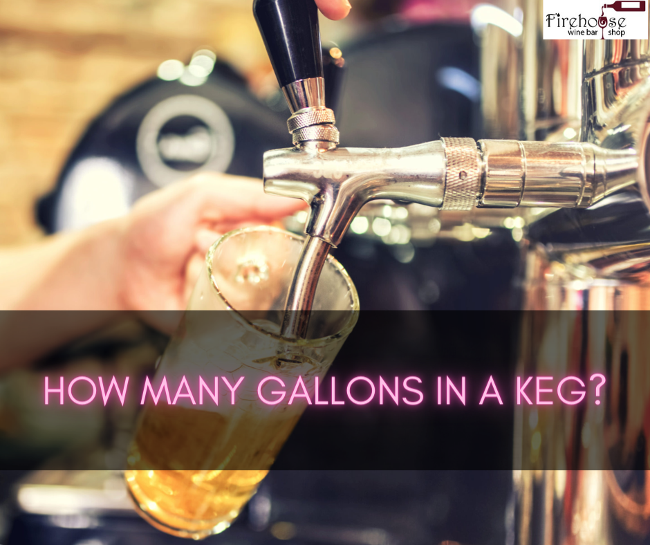 How Many Gallons in a Keg?