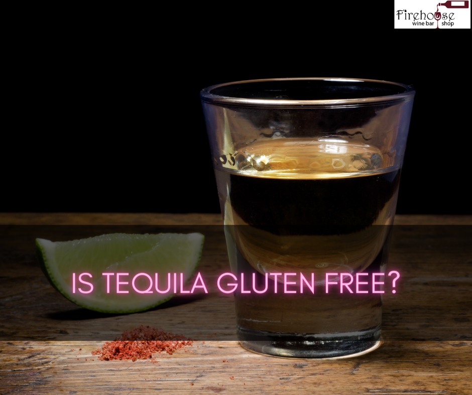 Is Tequila Gluten Free?