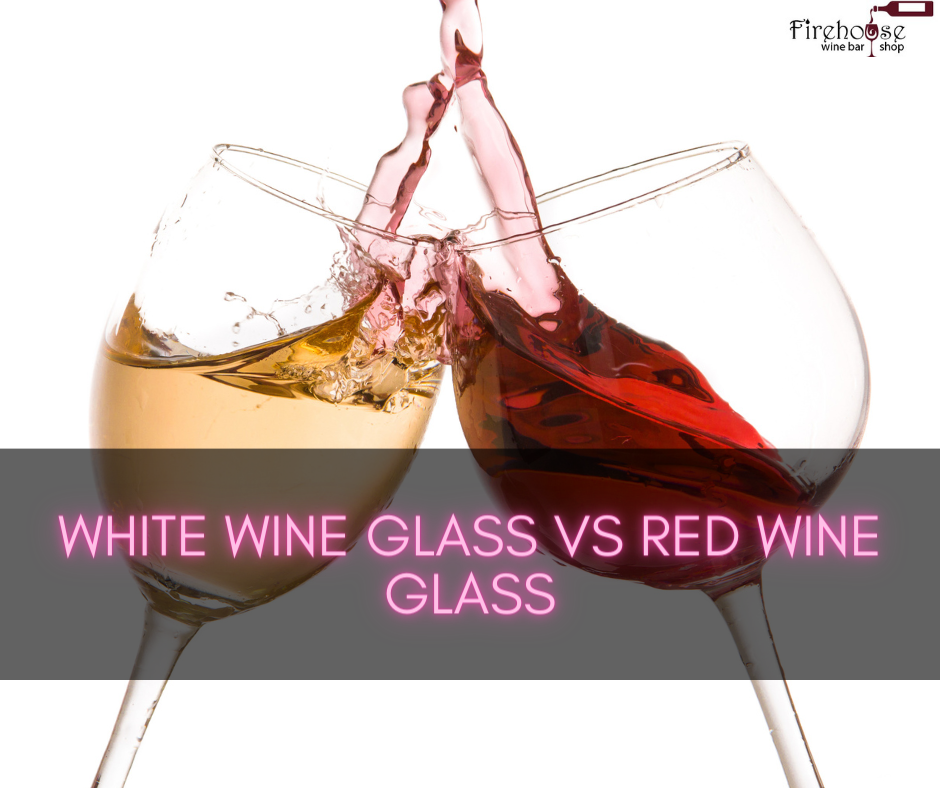 White Wine Glass vs Red Wine Glass
