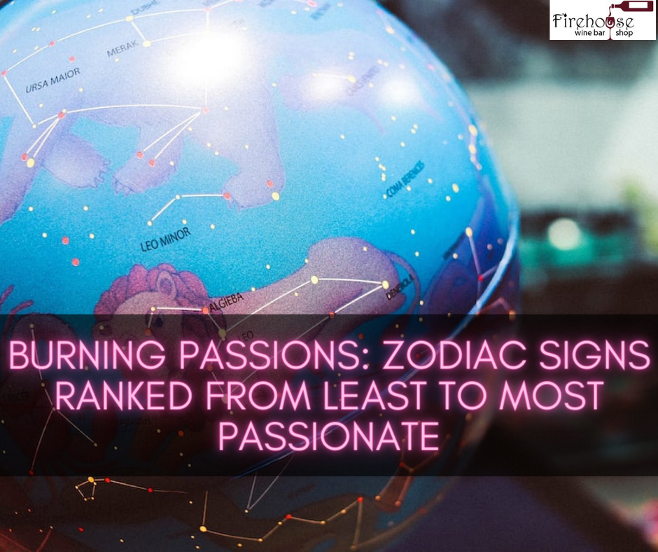Burning Passions: Zodiac Signs Ranked from Least to Most Passionate