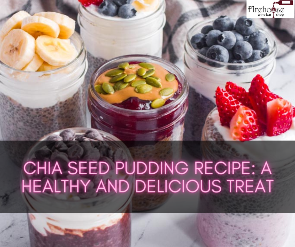 Chia Seed Pudding Recipe: A Healthy and Delicious Treat