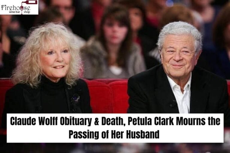 Claude Wolff Obituary & Death, Petula Clark Mourns the Passing of Her Husband