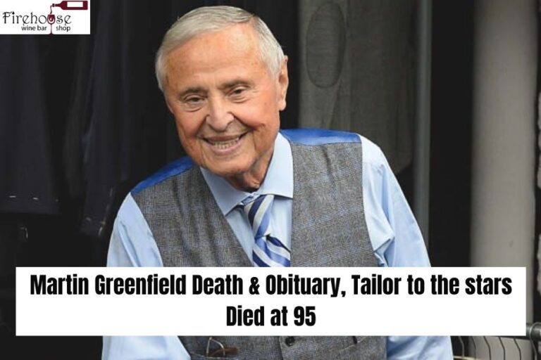 Martin Greenfield Death & Obituary, Tailor to the stars Died at 95