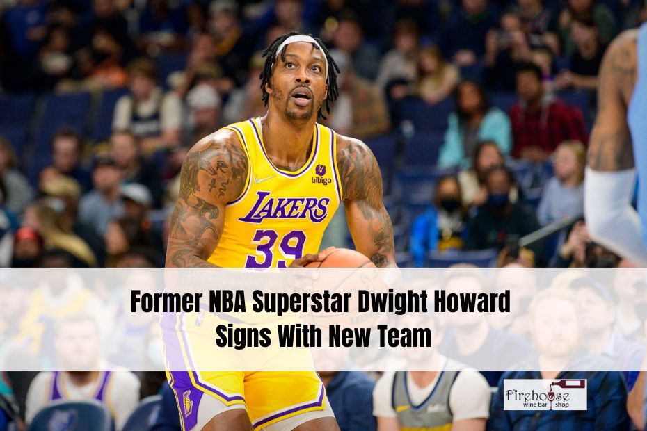 Former NBA Superstar Dwight Howard Signs With New Team