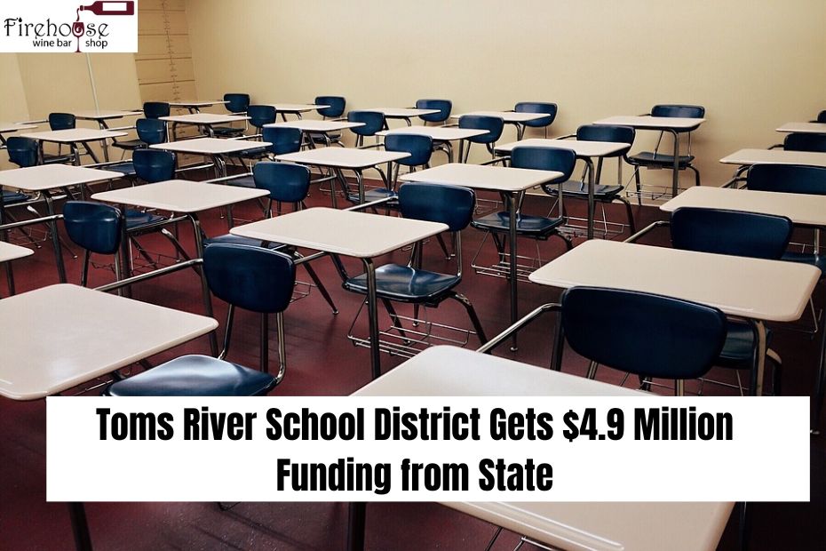 Toms River School District Gets $4.9 Million Funding from State