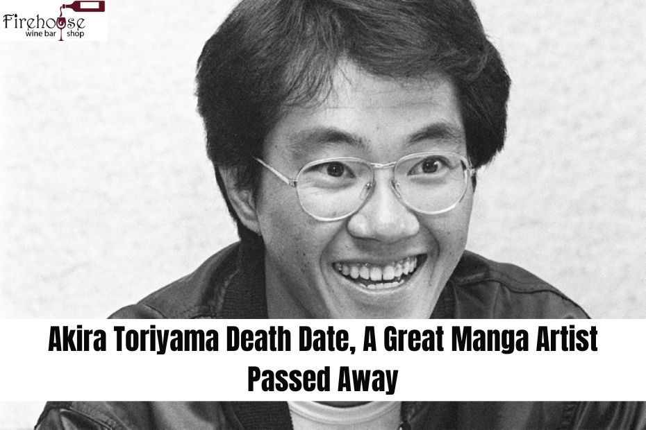 Akira Toriyama Death Date, A Great Manga Artist Passed Away