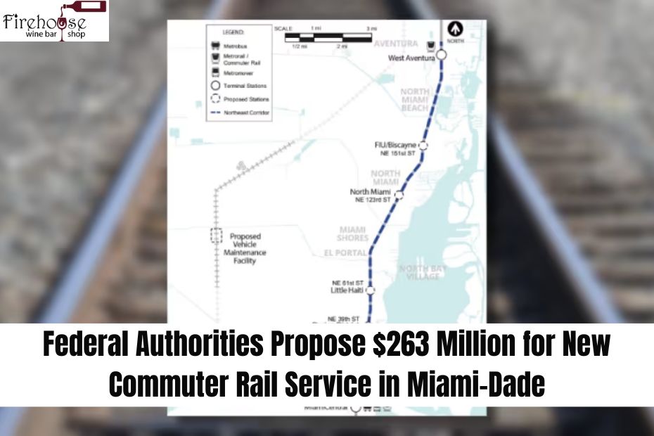 Federal Authorities Propose $263 Million for New Commuter Rail Service in Miami-Dade