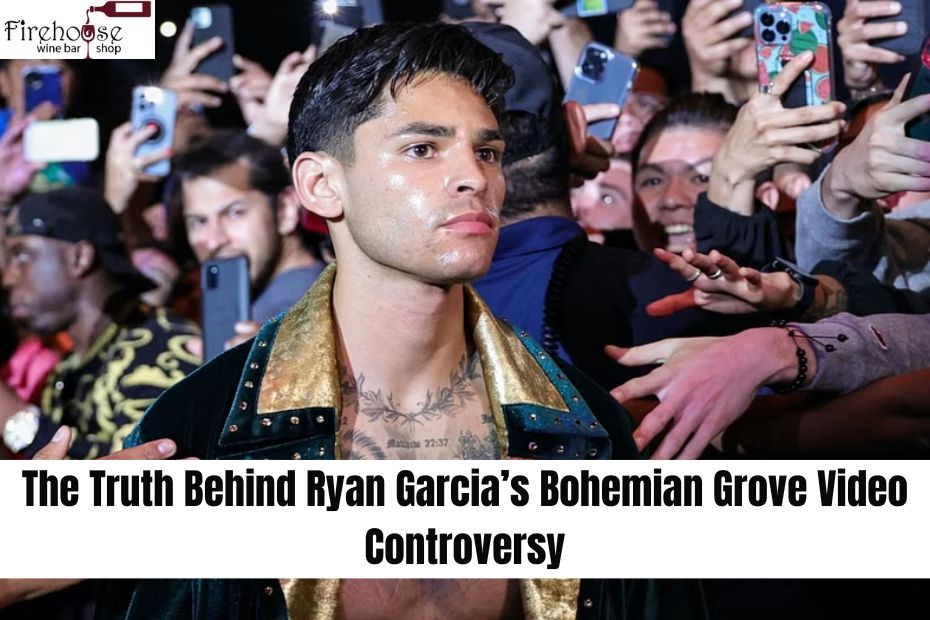 Ryan Garcia’s Bohemian Grove Video Controversy