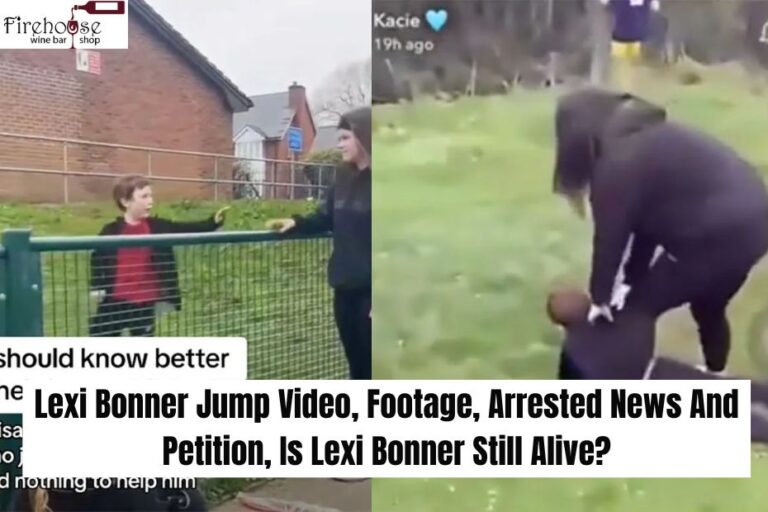 Lexi Bonner Jump Video, Footage, Arrested News And Petition, Is Lexi Bonner Still Alive?